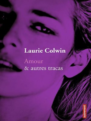 cover image of Amour & autres tracas